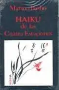HAIKU DE LAS CUATRO ESTACIONES