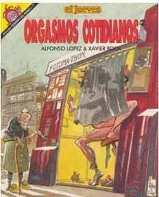 EL JUEVES. ORGASMOS COTIDIANOS