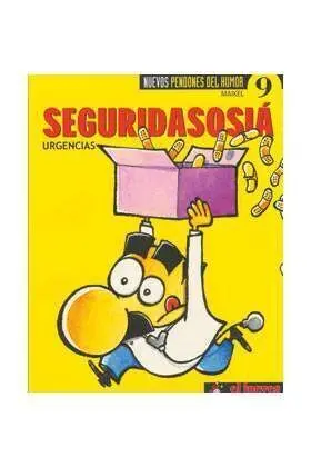 NUEVOS PENDONES DEL HUMOR #09. SEGURIDASOSIA. URGENCIAS (MAIKEL)