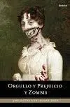ORGULLO Y PREJUICIO Y ZOMBIS