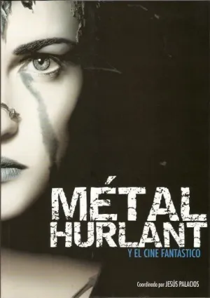 METAL HURLANT Y EL CINE FANTASTICO