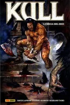 KULL #02. LA BRUJA DEL ODIO
