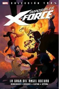 IMPOSIBLES X-FORCE #03: LA SAGA DEL ANGEL OSCURO