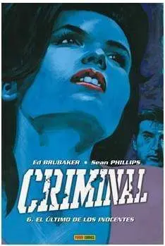 CRIMINAL #06. EL ULTIMO DE LOS INOCENTES