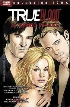 TRUE BLOOD #03. EL BARRIO FRANCES (COMIC)