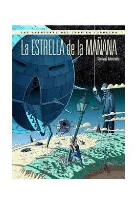 CAPITAN TORREZNO #8. LA ESTRELLA DE LA MAÑANA