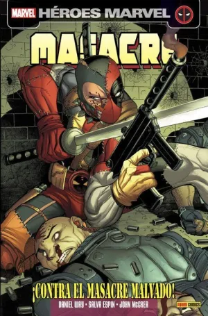 MASACRE #12. ¡CONTRA EL MASACRE MALVADO!