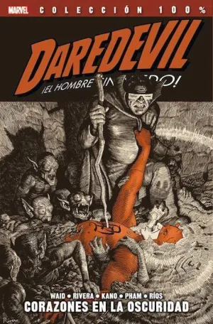 DAREDEVIL: EL HOMBRE SIN MIEDO #02. CORAZONES EN LA OSCURIDAD