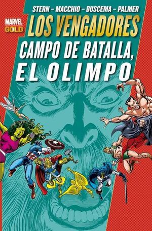 LOS PODEROSOS VENGADORES #10. CAMPO DE BATALLA, EL OLIMPO (MARVEL GOLD)