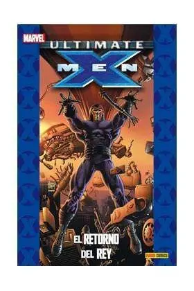 PACK ULTIMATE #17 (ULTIMATE X-MEN 5: EL RETORNO DEL REY)