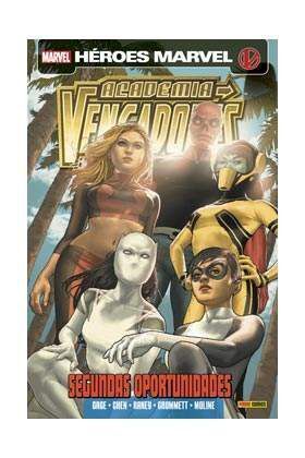ACADEMIA VENGADORES #05: SEGUNDAS OPORTUNIDADES