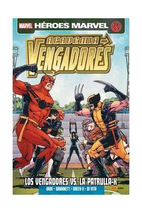 ACADEMIA VENGADORES #06. LOS VENGADORES VS LA PATRULLA-X