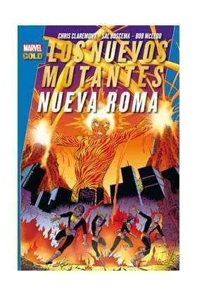 LOS NUEVOS MUTANTES. NUEVA ROMA