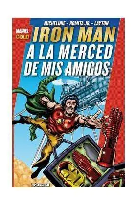 IRON MAN: A LA MERCED DE MIS AMIGOS