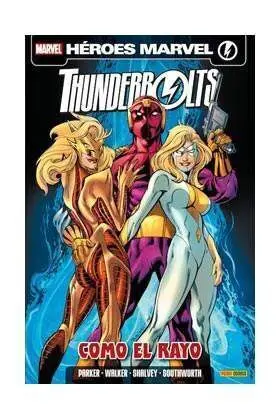 THUNDERBOLTS VOL.3 #07. COMO EL RAYO