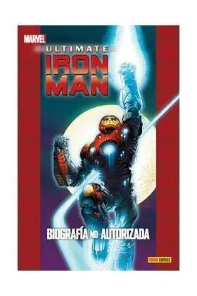 PACK ULTIMATE #35 ULTIMATE IRON MAN: BIOGRAFIA NO AUTORIZADA