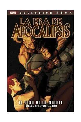LA ERA DEL APOCALIPSIS #02. EL BESO DE LA MUERTE