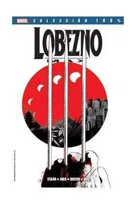 LOBEZNO MAX #01. IRA PERMANENTE