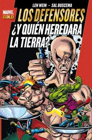 LOS DEFENSORES ¿QUIEN HEREDARA LA TIERRA? (MARVEL GOLD)