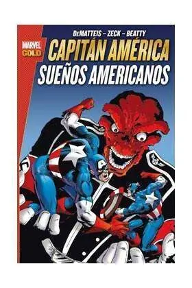 CAPITAN AMERICA: SUEÑOS AMERICANOS (MARVEL GOLD)