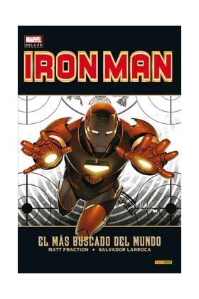 INVENCIBLE IRON MAN # 02 EL MÁS BUSCADO DEL MUNDO (MARVEL DELUXE)