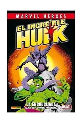 MARVEL HÉROES #051: EL INCREIBLE HULK. LA ENCRUCIJADA