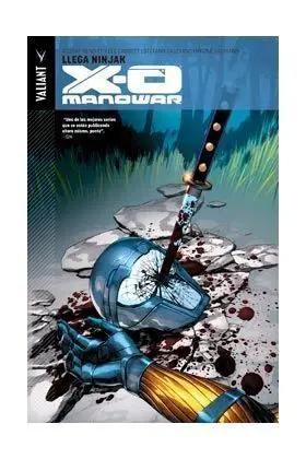 X-O MANOWAR #02: LLEGA NINJAK