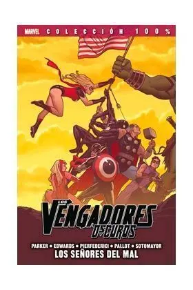 VENGADORES OSCUROS #02 LOS SEÑORES DEL MAL