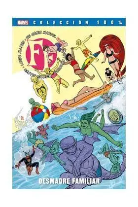 FF #02. DESMADRE FAMILIAR 100% MARVEL