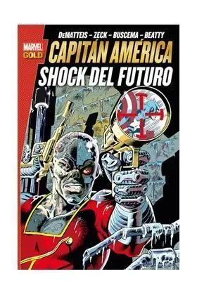 CAPITAN AMERICA. SHOCK DEL FUTURO (MARVEL GOLD)