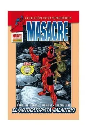 MASACRE #04. EL AUTOESTOPISTA GALACTICO