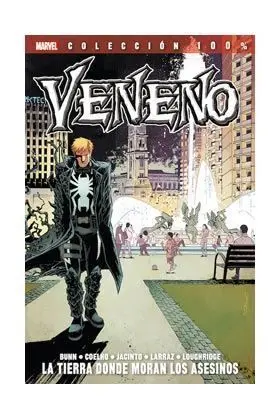 VENENO #06. LA TIERRA DONDE MORAN LOS ASESINOS