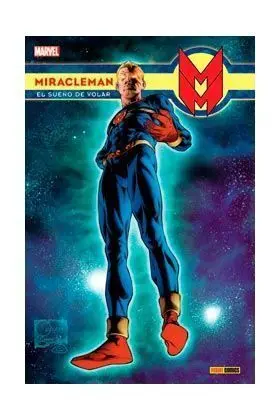 MIRACLEMAN #01: EL SUEÑO DE VOLAR