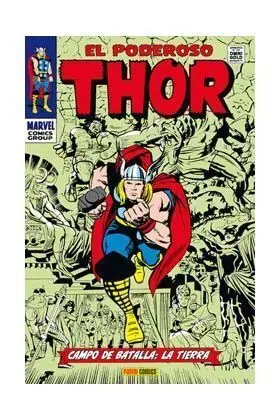 EL PODEROSO THOR. CAMPO DE BATALLA: LA TIERRA (MARVEL GOLD)