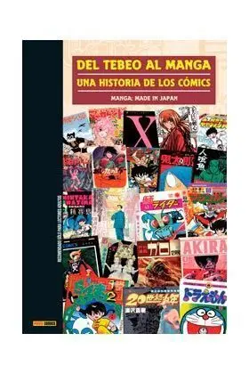 DEL TEBEO AL MANGA #11 UNA HISTORIA DE LOS COMICS MANGA: MADE IN JAPAN
