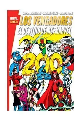 LOS VENGADORES. EL DESTINO DE MS MARVEL (MARVEL GOLD)
