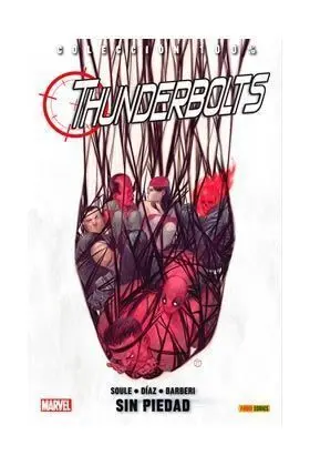 THUNDERBOLTS #04 SIN PIEDAD (100% MARVEL)