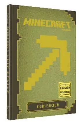 MINECRAFT. GUIA BASICA (EDICION REVISADA)