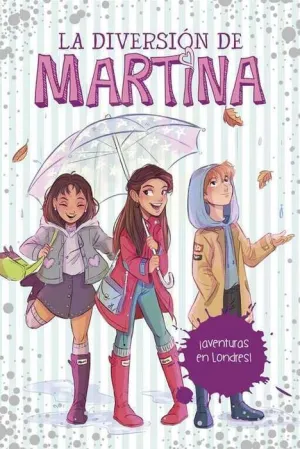 LA DIVERSION DE MARTINA #02. AVENTURAS EN LONDRES!