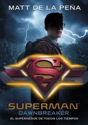 SUPERMAN. DAWNBREAKER
