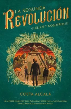 LA SEGUNDA REVOLUCION: ELLOS Y NOSOTROS