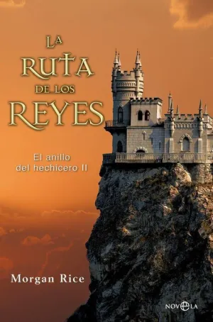 LA RUTA DE LOS REYES: EL ANILLO DEL HECHICERO II