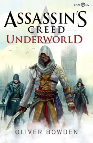 ASSASSIN´S CREED. UNDERWORLD