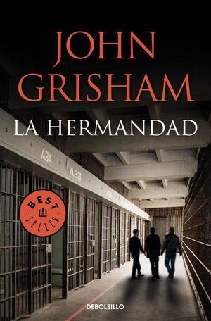 JOHN GRISHAM: LA HERMANDAD
