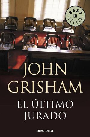 JOHN GRISHAM: EL ULTIMO JURADO