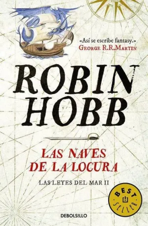 LAS LEYES DEL MAR II: LAS NAVES DE LA LOCURA (DEBOLSILLO)