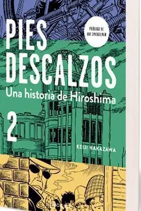 PIES DESCALZOS. UNA HISTORIA DE HIROSHIMA #02 (DEBOLSILLO)