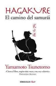 HAGAKURE: EL CAMINO DEL SAMURAI