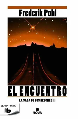 LOS ANALES DE LOS HEECHEE III: EL ENCUENTRO
