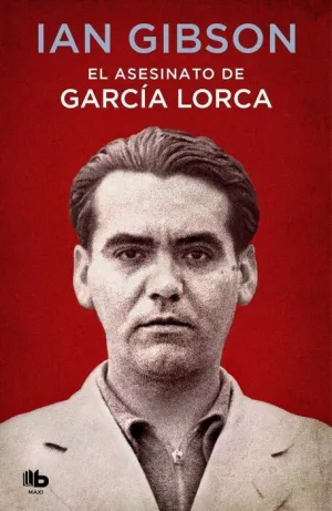 EL ASESINATO DE GARCIA LORCA (BOLSILLO)